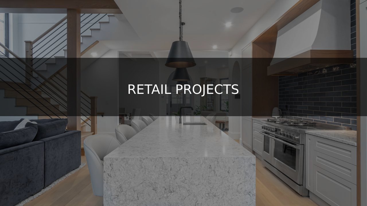 RETAIL PROJECTS